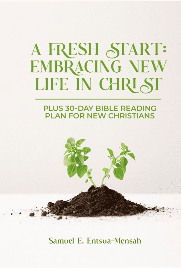 A FRESH START: EMBRACING NEW LIFE IN CHRIST